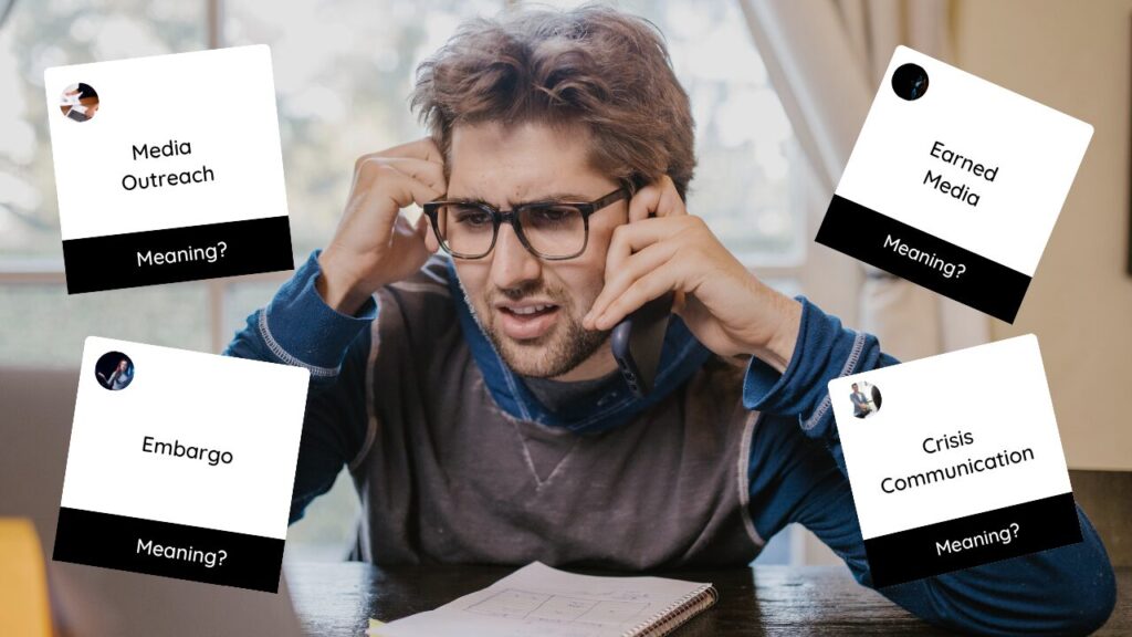 PR Jargons and What They Really Mean